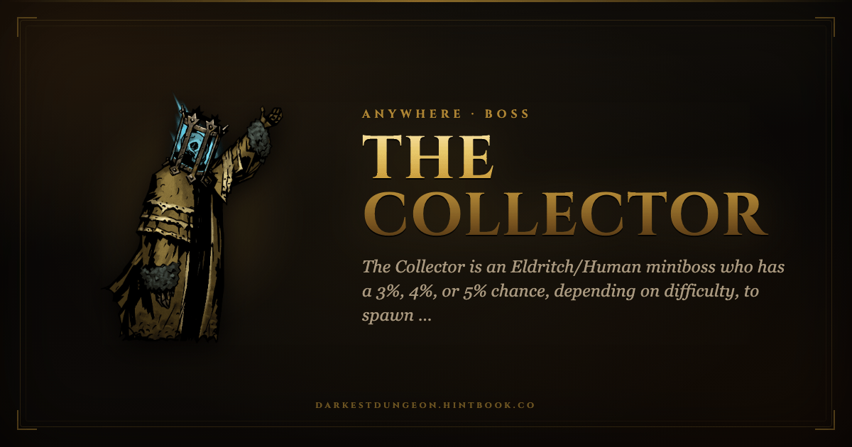 The Collector — Darkest Wiki