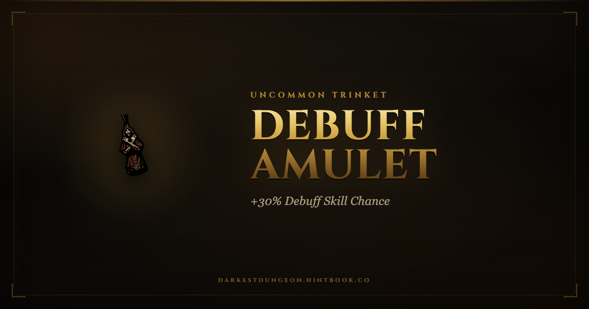Debuff Debuff Amulet — Darkest Wiki